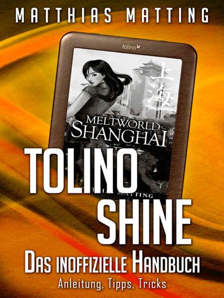 Tolino Shine – Das inoffizielle Handbuch