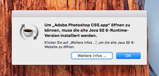 Nach der Aktualisierung auf OS X El Capitan bekommt man beim Start von Photoshop CS5 dieses Info-Fenster mit dem Hinweis auf die alte Java Runtime-Version.