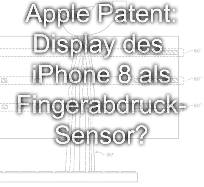 apple patent 2016 september iphone 8 fingarabdrucksensor 2017