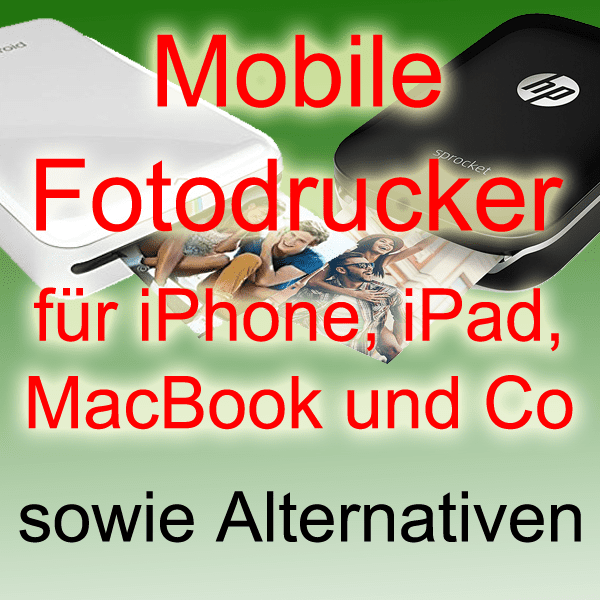 mobile fotodrucker iphone ipad macbook drucker vergleich sofortbildkamera sofortbild kamera hp polaroid fujitsu