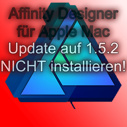 affinity designer update 1.5.2 mac apple macos os x problem