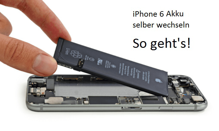 iphone 6 akku wechseln anleitung ratgeber