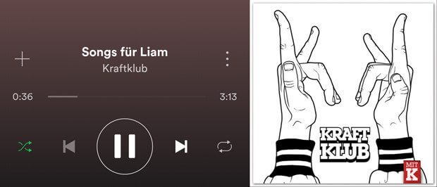 Spotify kostenlos: In der Rock-Playlist Kraftklub mit Songs für Liam wiederentdeckt . 