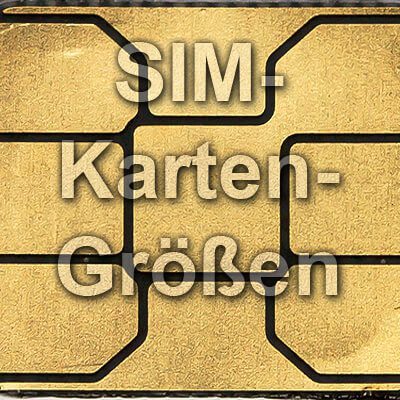 Gröen Vergleich von SIM Karten Formaten