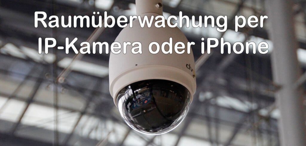 Um einen Raum mit WLAN zu überwachen, kann man entweder eine IP-Kamera oder ein altes iPhone nutzen, für das man keine Verwendung mehr hat (Foto: Pixabay).