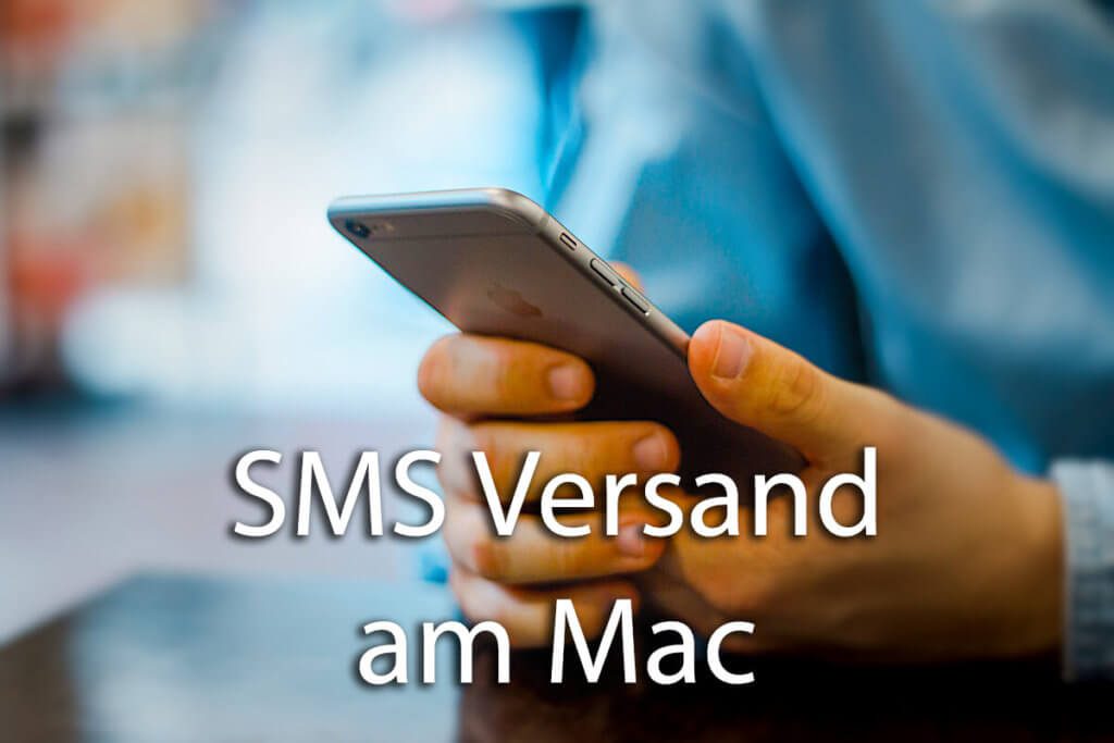 So geht's: SMS Kurznachrichten am Mac versenden