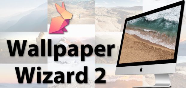 Wallpaper Wizard 2 hilft beim automatischen Mac Desktop-Hintergrund ändern - tausende Wallpapers für Apple Mac, iMac und MacBook (Pro) sowie angeschlossene Monitore. Gleiche oder verschiedene Wallpaper für die Displays einstellbar!