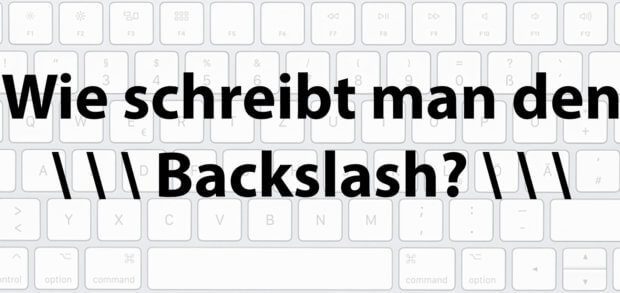 Wie gebe ich den Backslash am Mac ein? Hier die Antwort auf diese Frage sowie weitere Anleitungen für die Apple-Tastatur und damit mögliche Shortcut-Lösungen.