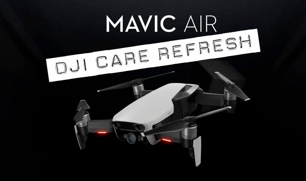 DJI Care Refresh für die Mavic Air Drohne