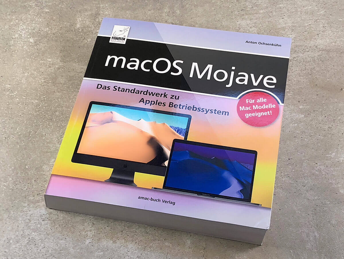 Meine Buchrezension zum macOS-Mojave-Handbuch von Anton Ochsenkühn aus dem amac-buch Verlag (Fotos. Sir Apfelot).
