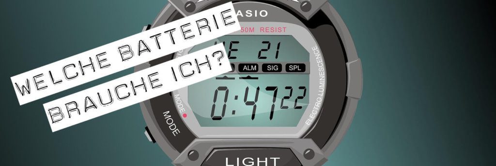 Welche Batterie benötige ich für meine Uhr?