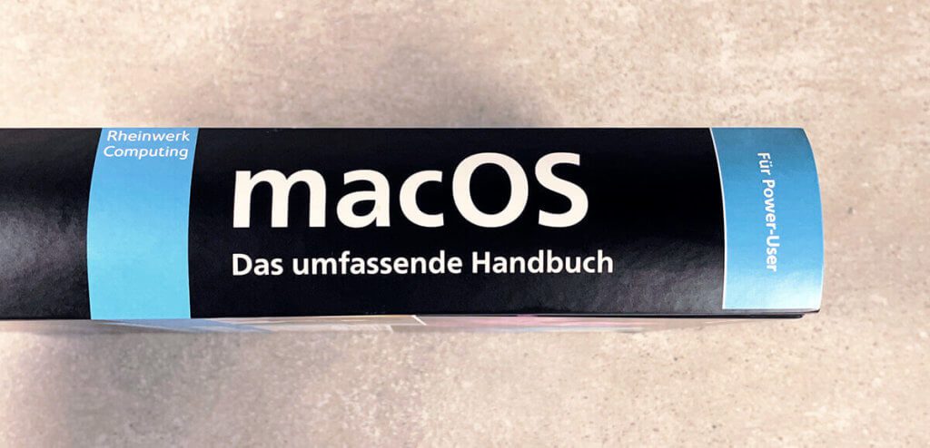 Ein echt dicker Schinken: Das umfassande macOS Handbuch von Kai Surendorf (Fotos: Sir Apfelot)..