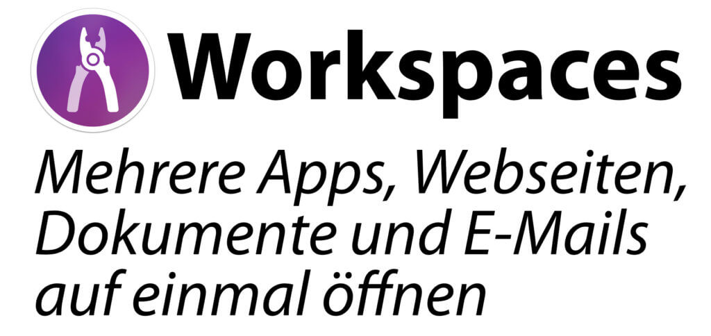 Mit Workspaces für macOS lassen sich am Mac mehrere Apps, Dokumente, Webseiten und E-Mails  mit nur einem Klick öffnen. So sind Arbeitsbereiche mit Ressourcen für verschiedene Projekte oder Nutzer erstellbar.