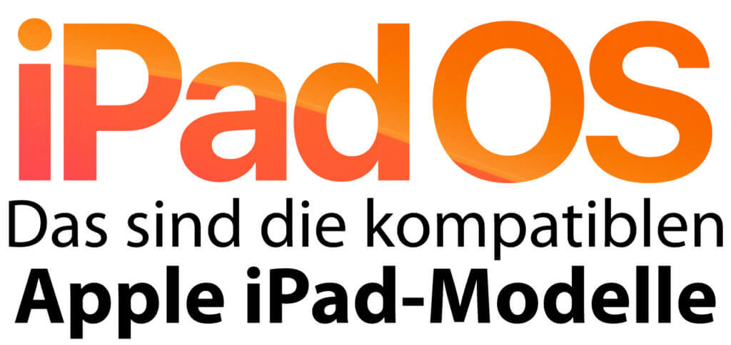 Diese Apple iPad-Modelle sind mit iPadOS kompatibel! Hier bekommt ihr die Liste mit den Tablet-Generationen sowie Air-, Pro- und mini-Ausführungen, welche die iOS 13 Alternative bekommen.