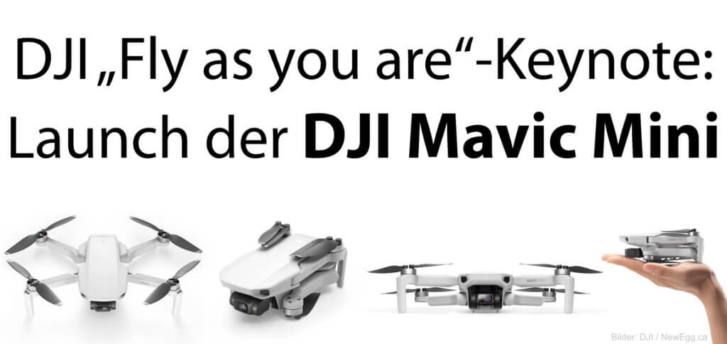Morgen findet die DJI Keynote unter dem Motto "Fly as you are" bzw. "Fliegen kann jeder" statt. Sehen wir dann offiziell die DJI Mavic Mini Drohne?