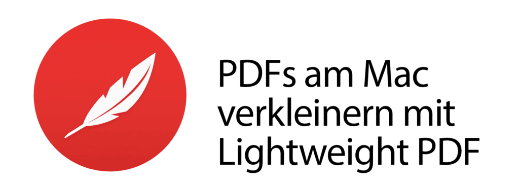Mit dem kostenlosen Mac-Tool Lightweight PDF lassen sich PDF Dateien lokal verkleinern.