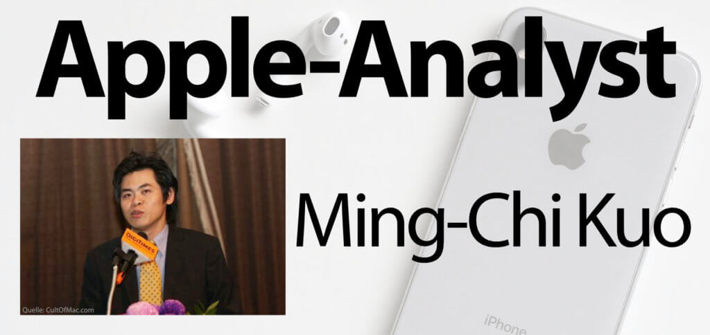 Ming-Chi Kuo ist der beste Apple-Analyst der Welt. Seine Vorhersagen für iPhone, Mac, iPad und Co. sind hinsichtlich Hardware, Datum, Preis und weitere Daten oft erstaunlich präzise sowie zutreffend.