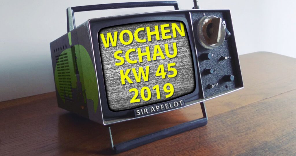 Wochenschau KW 45/2019