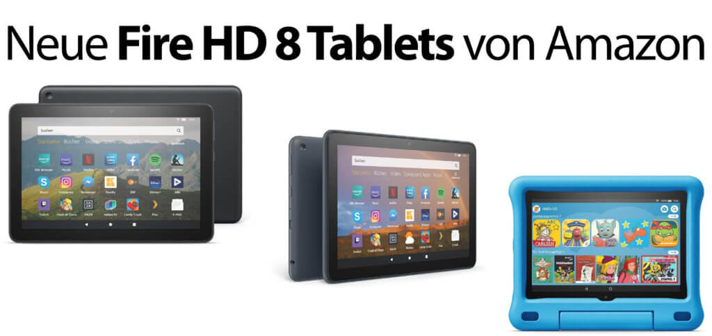 Amazon Fire HD 8 (Plus) und Fire HD 8 Kids Edition – hier findet ihr technische Daten und Preise der neuen Tablets mit Alexa, Kindle und weiteren Angeboten. 3. Juni 2020