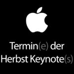 [Update] Termin der Apple September- und Oktober-Keynote