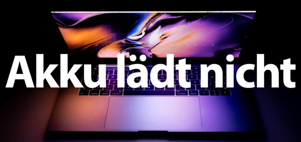 Apple MacBook: Akku lädt nicht und entsprechende Fehlermeldung wird im Akkustatusmenü angezeigt. Grund können die Batteriezustandsverwaltung oder zu wenig Leistung am Ladegerät sein.