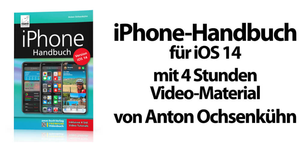 Das neue iOS 14 Handbuch mit 4 Stunden Video-Tutorials von Anton Ochsenkühn liefert Anleitungen, Tipps und Tricks für das Apple iPhone mit dem aktuellen Betriebssystem aus 2020.