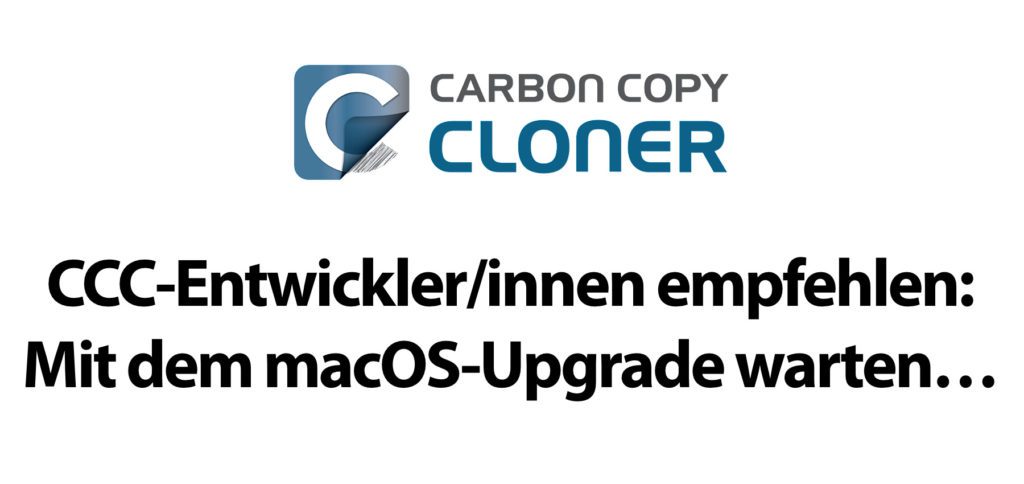 Bombich Software, die Entwickler/innen hinter Carbon Copy Cloner, raten derzeit noch vom Upgrade auf macOS 11.0 Big Sur ab. In dem System stecken noch Fehler, die von Apple per Update korrigiert werden müssen.