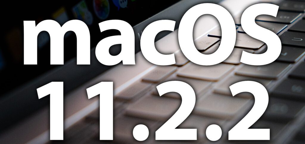 Das Update auf macOS Big Sur 11.2.2 behebt Probleme mit USB-C-Docks und -Hubs von Drittanbietern. So lassen sich Apple MacBook Pro und Apple MacBook Air mit USB-C-Zubehör wieder sicher (d.h. ohne Komplettausfall) nutzen.