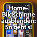 iOS 14 Trick: Home-Bildschirm(e) ausblenden für mehr Übersicht / Privatsphäre
