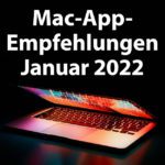 5 App-Empfehlungen im Januar 2022