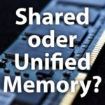 Shared Memory und Unified Memory: Unterschiede, Vorteile und Nachteile