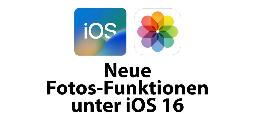 Die iPhone Fotos App bekommt unter iOS 16 neue Funktionen, Zugriffssicherungen und Einstellungen. Ob Bilder bearbeiten, sortieren oder teilen – ab Herbst 2022 gibt es neue Möglichkeiten.