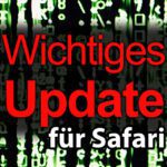 Dringende Empfehlung: Update auf Safari 15.6.1 unter macOS Catalina und Big Sur