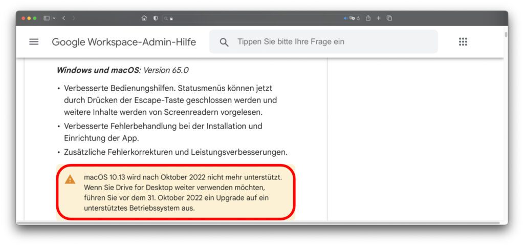 Google Drive for Desktop – Wenn ihr die Einbindung des Cloud-Speichers mit der hauseigenen Anwendung nutzen wollt, dann geht das bald nicht mehr unter macOS 10.13 High Sierra. Ab 31.10.2022 benötigt ihr ein neueres Betriebssystem am Apple Mac.
