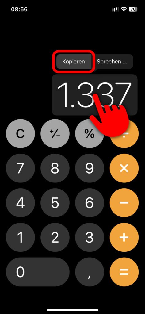 Haltet einen Finger auf das Ergebnis des iPhone Taschenrechners, um das Kontextmenü anzuzeigen. Über dieses lässt sich die Zahl per Sprachausgabe ansagen und für die weitere Verwendung kopieren.