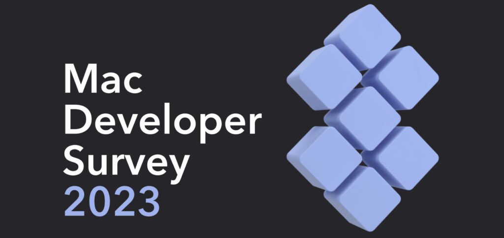 Setapp hat im Rahmen der Mac Developer Survey 2023 die bereits siebente Umfrage unter Mac-Entwickler/innen durchgeführt. Heute wurden die Auswertungen und Ergebnisse für die Öffentlichkeit zugänglich gemacht. Hier findet ihr einige Kernaussagen und Antworten auf wichtige Fragen in der Zusammenfassung.