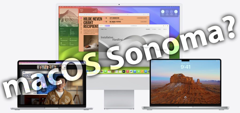 Ist mein Mac mit macOS 14 Sonoma kompatibel? Hier bekommt ihr eine Antwort auf diese Frage sowie die Liste der mit Sonoma nutzbaren Modelle von iMac, iMac Pro, MacBook Air, MacBook Pro, Mac mini, Mac Studio und Mac Pro.