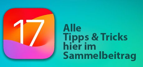 iOS 17 Tipps Sammelartikel
