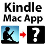 Kindle-Inhalte am Mac: Ab Oktober neue App benötigt!
