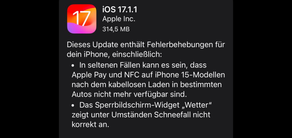 Mit dem Update auf iOS 17.1.1 widmet sich Apple unter anderem dem Problem, dass das kabellose Aufladen des iPhone 15 (Plus / Pro / Pro Max) in bestimmten Autos den NFC-Chip deaktivieren oder sogar beschädigen kann.