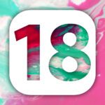 iOS 18 – Alles, was wir bisher wissen (bzw. vermuten)