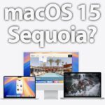 Ist mein Mac mit macOS 15 Sequoia kompatibel?