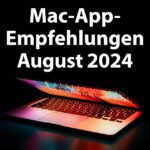 5 App-Empfehlungen im August 2024